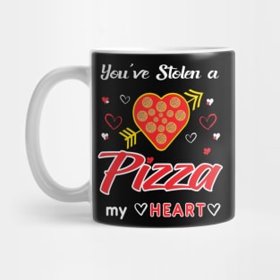 You have stolen a Pizza and my Heart Mug